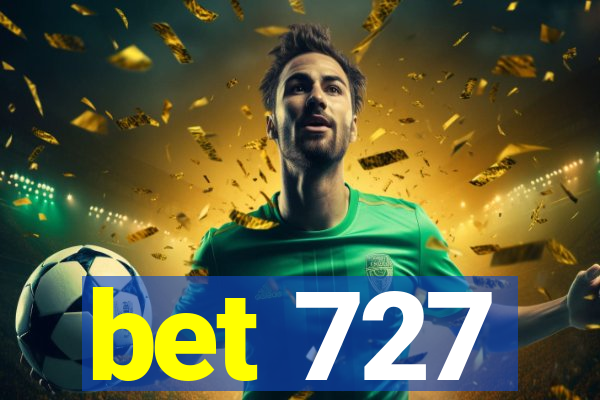 bet 727